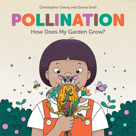 Book cover - Pollination. How does my garden grow?