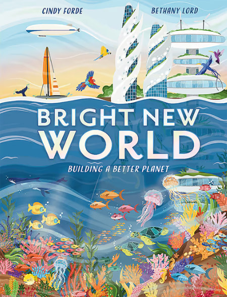 Book cover - Bright new world: Building a better planet
